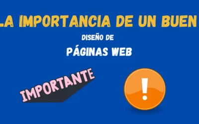 La importancia de un buen diseño de páginas Web